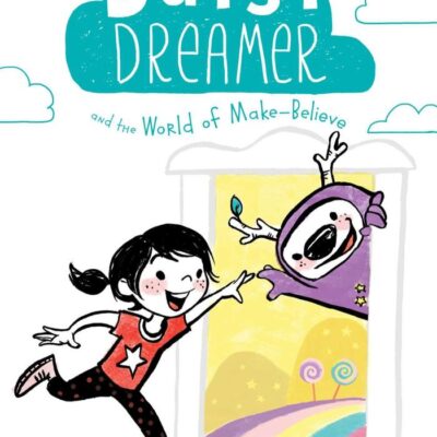 Daisy Dreamer And The World Of Make-Believe