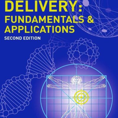Drug Delivery: Fundamentals and Applications, Second Edition
