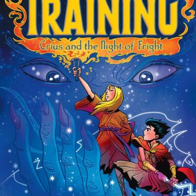 Heroes In Training: Crius And The Night Of Fright (Vol 9)