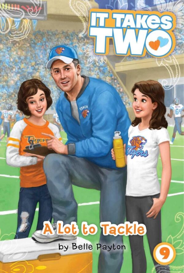 A Lot to Tackle (Volume 9) (It Takes Two)