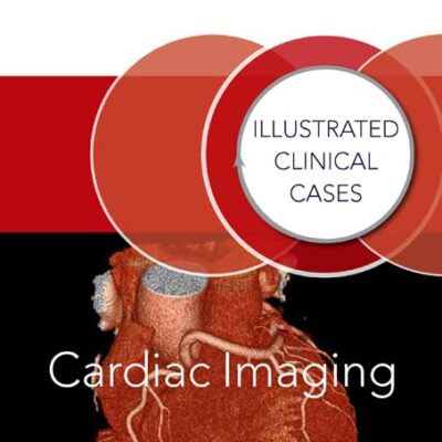 Cardiac Imaging: Illustrated Clinical Cases