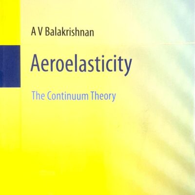 Aeroelasticity The Continuum Theory