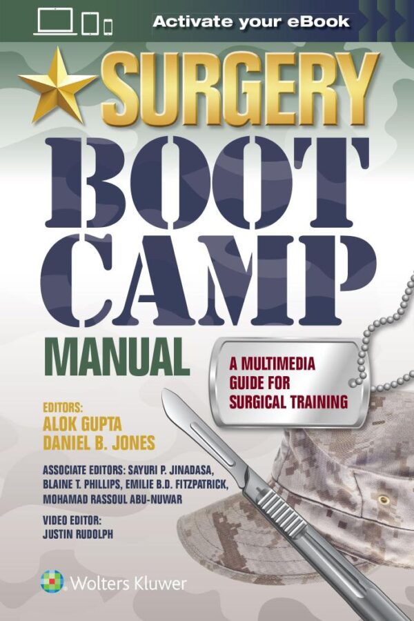 Surgery Boot Camp Manual A Multimedia Guide For Surgical Training (Pb 2020)