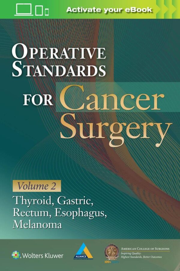 Operative Standards For Cancer Surgery Vol 2 (Pb 2019)