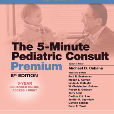 THE 5 MINUTE PEDIATRIC CONSULT PREMIUM 8ED (HB 2019)