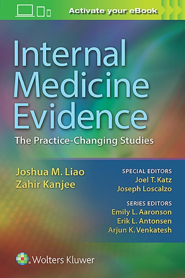 INTERNAL MEDICINE EVIDENCE THE PRACTICE CHANGING STUDIES (PB 2017)