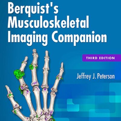 BERQUISTS MUSCULOSKELETAL IMAGING COMPANION 3ED (PB 2018)