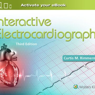 INTERACTIVE ELECTROCARDIOGRAPHY 3ED (PB 2016)