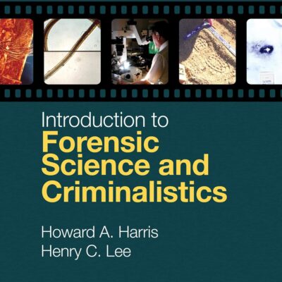 INTRODUCTION TO FORENSIC SCIENCE AND CRIMINALISTICS 2ED (HB 2019)