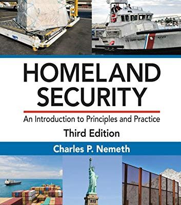 Homeland Security: An Introduction to Principles and Practice, Third Edition
