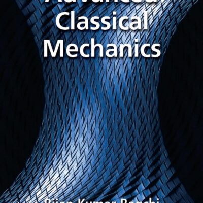 ADVANCED CLASSICAL MECHANICS