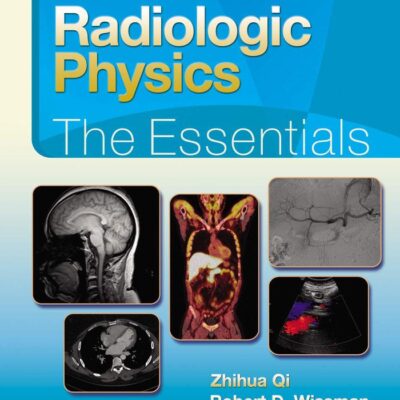 Radiologic Physics The Essentials With Access Code (Hb 2020)