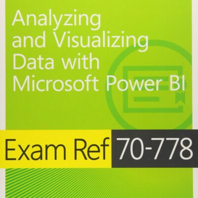 Exam Ref 70-778 Analyzing and Visualizing Data by Using Microsoft Power BI: A Gratitude Journal