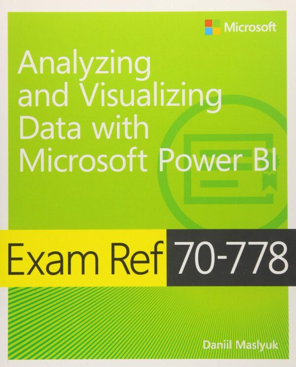 Exam Ref 70-778 Analyzing and Visualizing Data by Using Microsoft Power BI: A Gratitude Journal