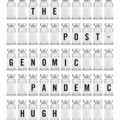 COVID-19: THE POSTGENOMIC PANDEMIC