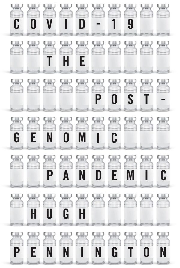 COVID-19: THE POSTGENOMIC PANDEMIC