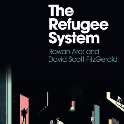 The Refugee System - A Sociological Approach