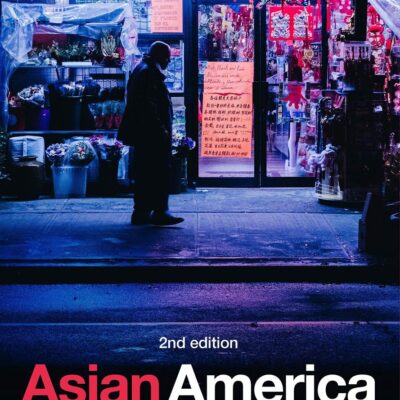 ASIAN AMERICA SECOND EDITION