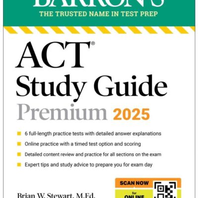ACT Study Guide Premium, 2025: 6 Practice Tests + Comprehensive Review + Online (Barron's ACT)