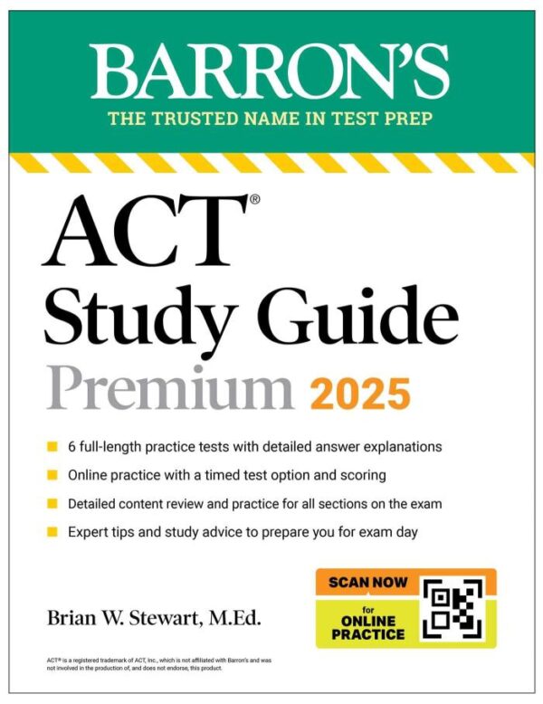 ACT Study Guide Premium, 2025: 6 Practice Tests + Comprehensive Review + Online (Barron's ACT)