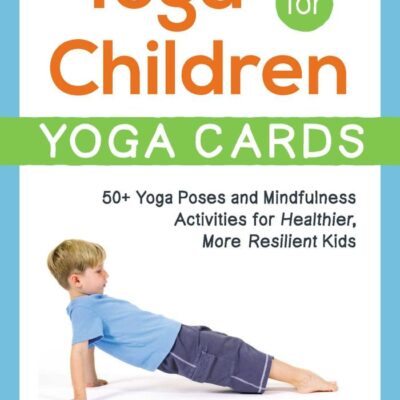 YOGA FOR CHILDREN--YOGA CARDS