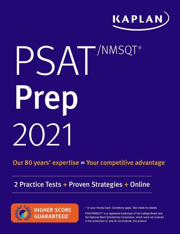 PSAT/NMSQT PREP 2021: 2 PRACTICE TESTS + PROVEN STRATEGIES + ONLINE (KAPLAN TEST PREP)