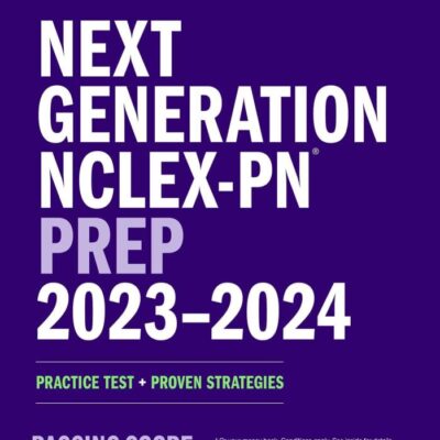 Next Generation NCLEX-PN Prep 2023-2024: Practice Test + Proven Strategies (Kaplan Test Prep)