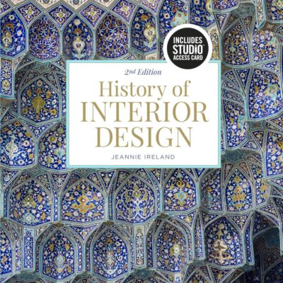 HISTORY OF INTERIOR DESIGN 2ND EDITION