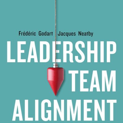 Leadership Team Alignment: From Conflict to Collaboration