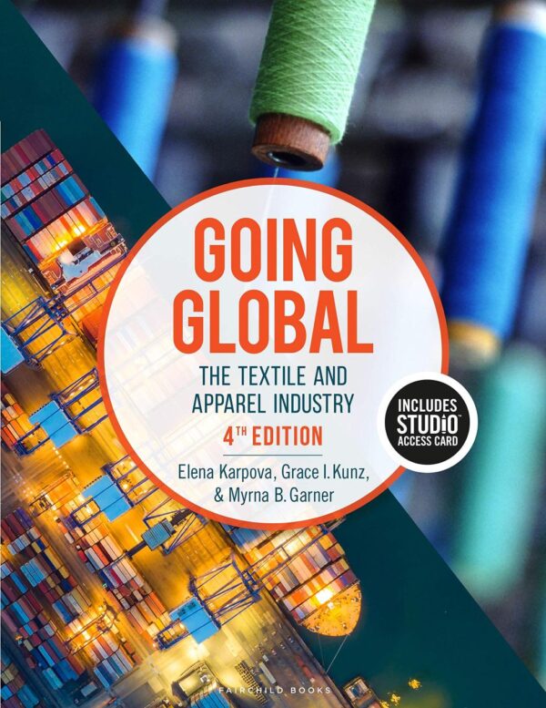 GOING GLOBAL : THE TEXTILE AND APPAREL INDUSTRY - BUNDLE BOOK + STUDIO ACCESS CARD