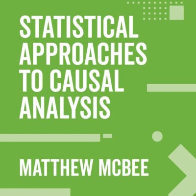 Statistical Approaches to Causal Analysis