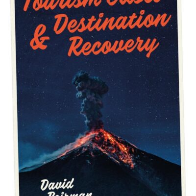 Tourism Crises & Destination Recovery