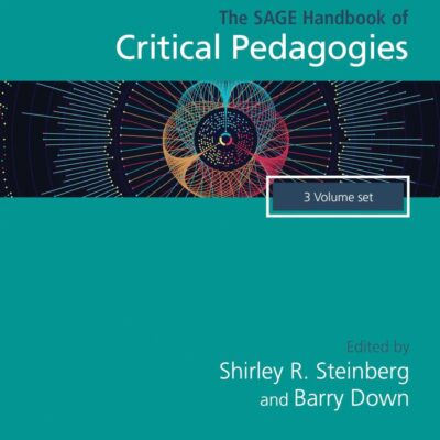The SAGE Handbook of Critical Pedagogies