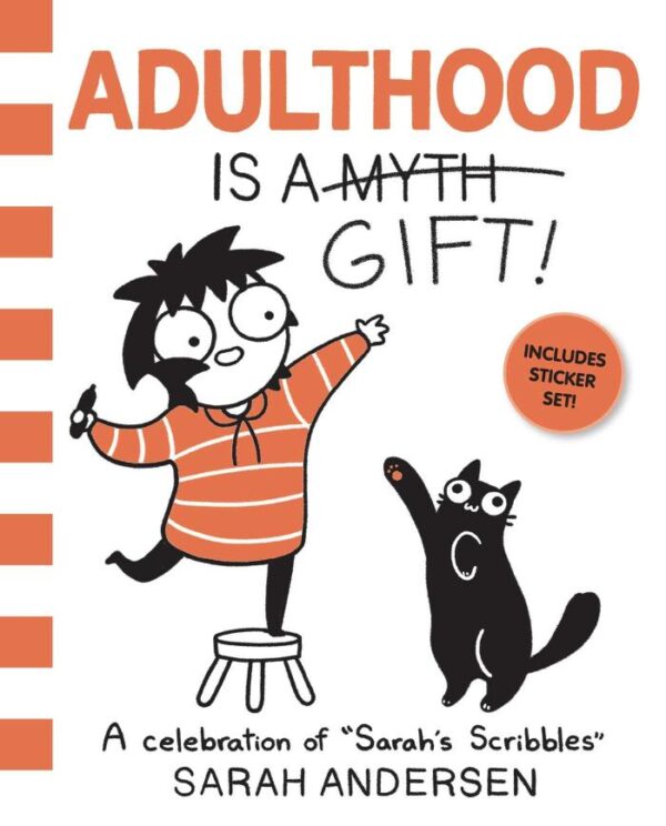 Adulthood Is a Gift!: A Celebration of Sarah's Scribbles: Volume 5