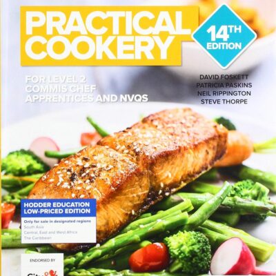 Practical Cookery for Level 2 Commis Chef Apprentices and NVQS 14Ed (PB 2019)