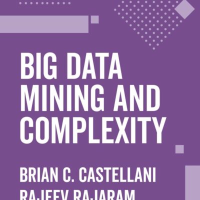 BIG DATA MINING AND COMPLEXITY