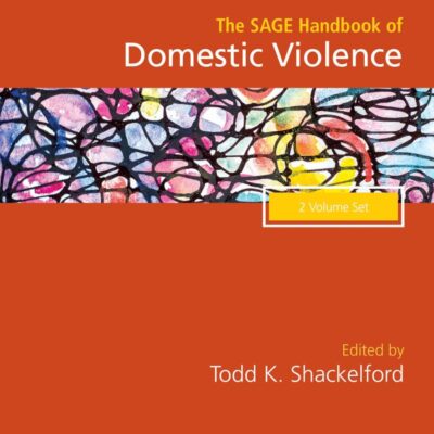 The SAGE Handbook of Domestic Violence