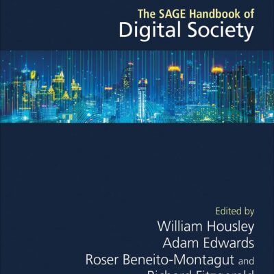 The Sage Handbook of Digital Society