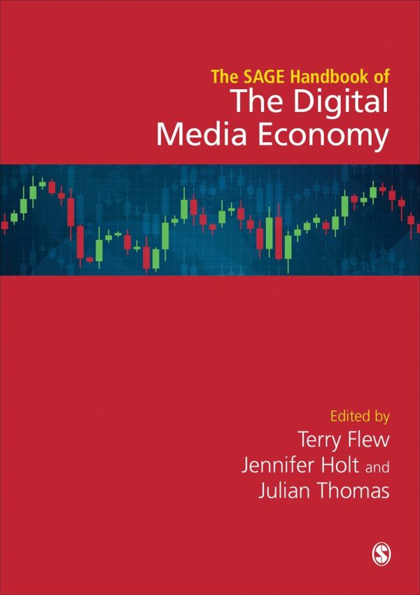 The Sage Handbook of the Digital Media Economy