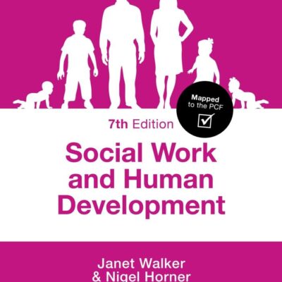 Social Work and Human Development (Transforming Social Work Practice Series)