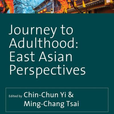 Journey to Adulthood: East Asian Perspectives