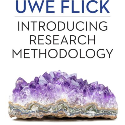Introducing Research Methodology: Thinking Your Way Through Your Research Project