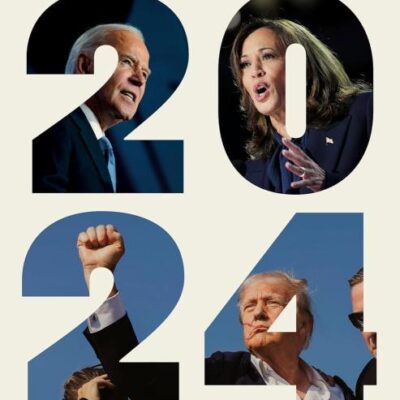 2024: How Trump Retook the White House and the Democrats Lost America