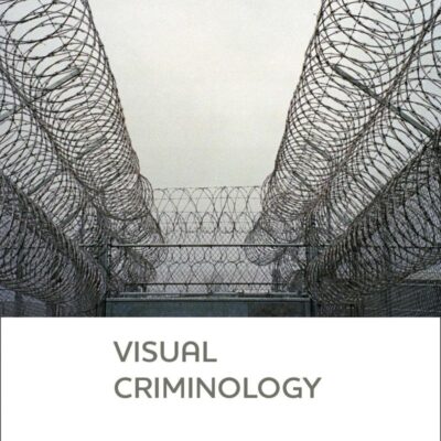Visual Criminology
