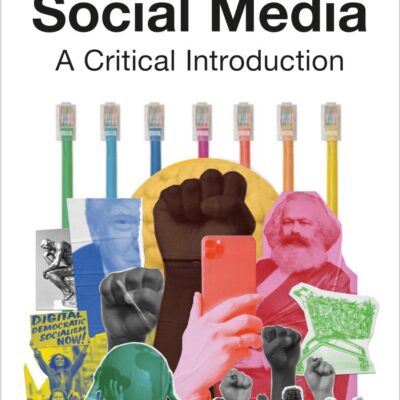 Social Media: A Critical Introduction