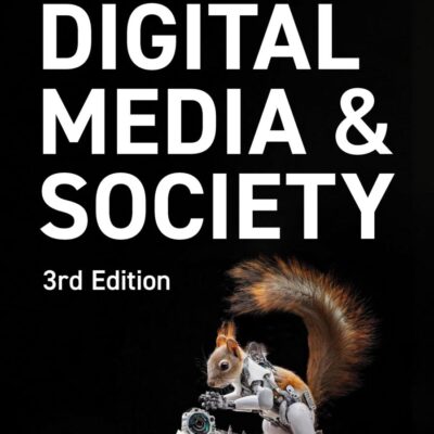 Digital Media and Society