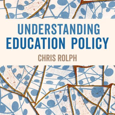 Understanding Education Policy
