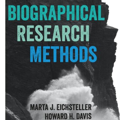 BIOGRAPHICAL RESEARCH METHODS