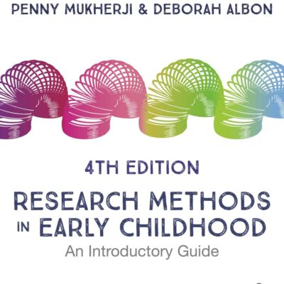 Research Methods in Early Childhood: An Introductory Guide