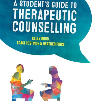 A Student's Guide to Therapeutic Counselling